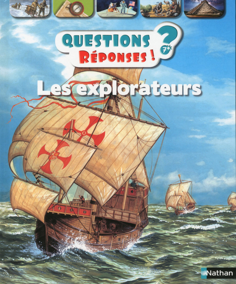 Les explorateurs – Questions/Réponses – doc dès 7 ans