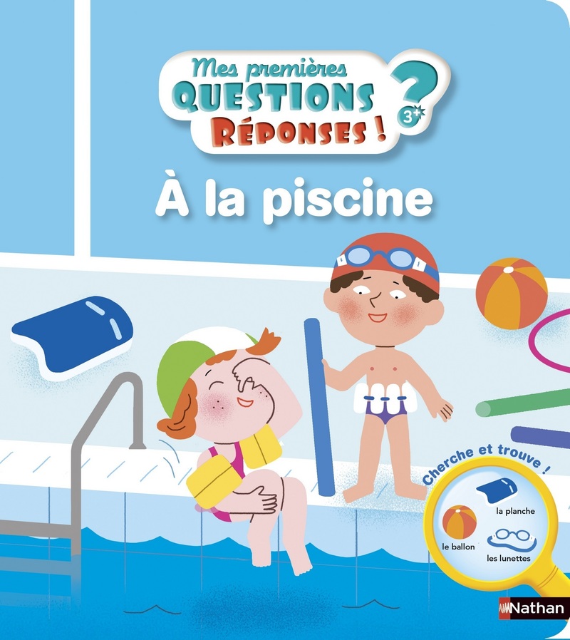 La piscine – Mes premières Questions/Réponses – doc dès 3 ans