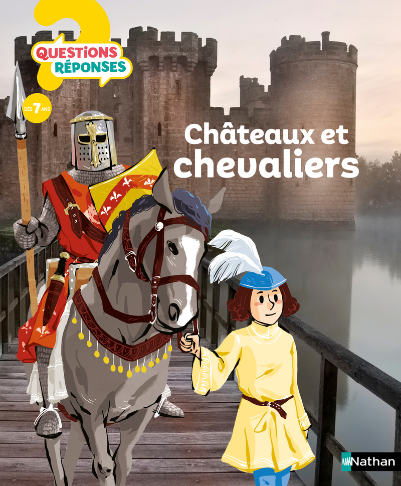 Châteaux et chevaliers – Questions/Réponses – doc dès 7 ans