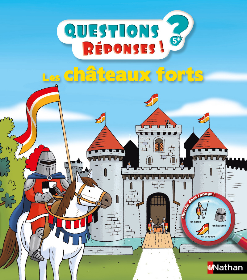 Les châteaux forts – Questions/Réponses – doc dès 5 ans