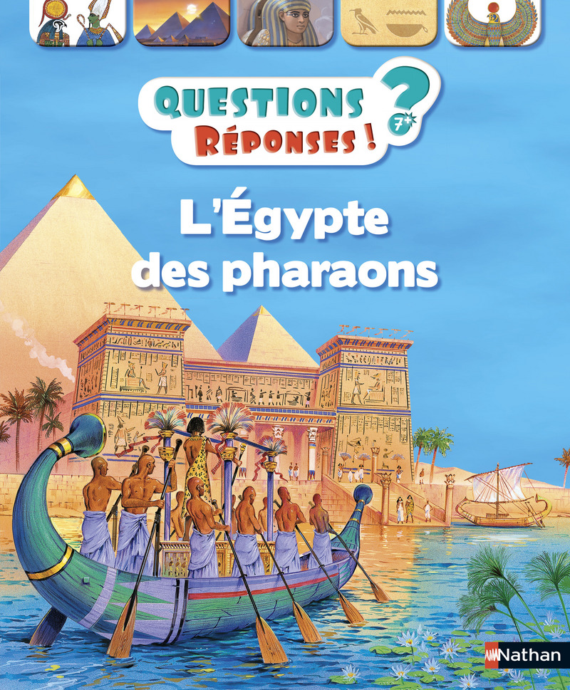 L’Égypte des pharaons – Questions/Réponses – doc dès 7 ans