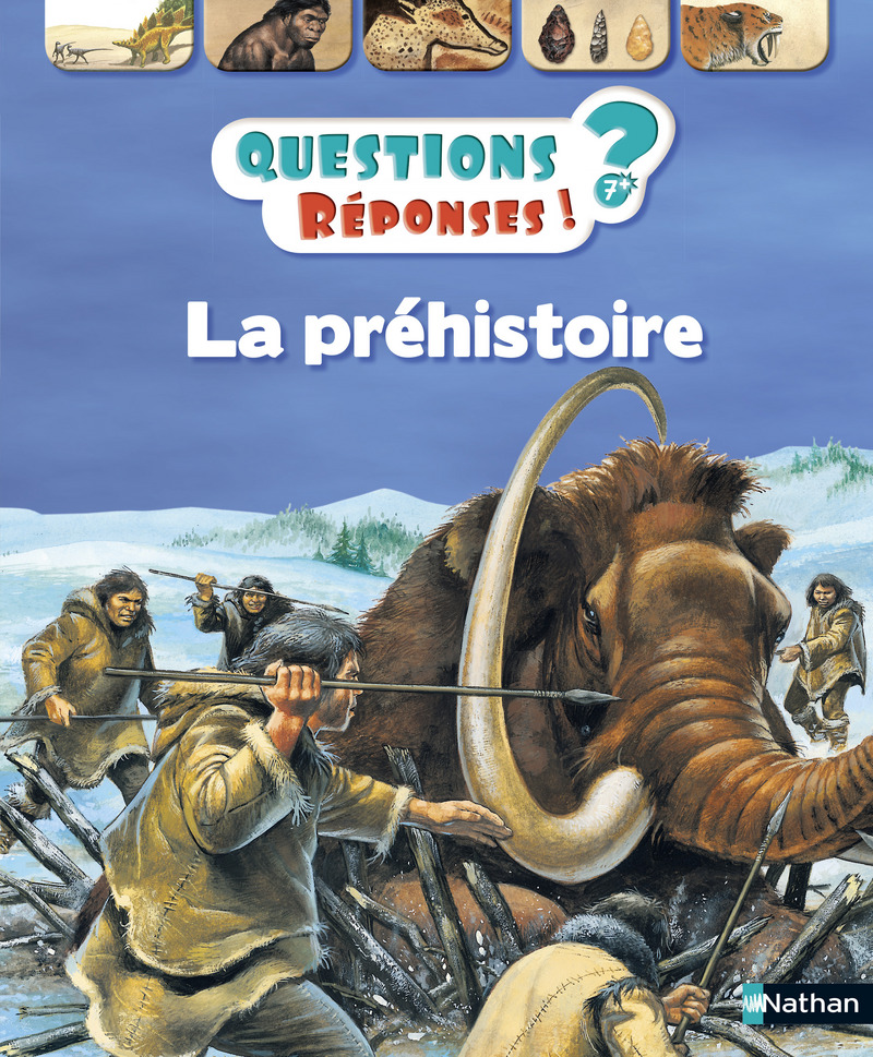 La préhistoire – Questions/Réponses – doc dès 7 ans