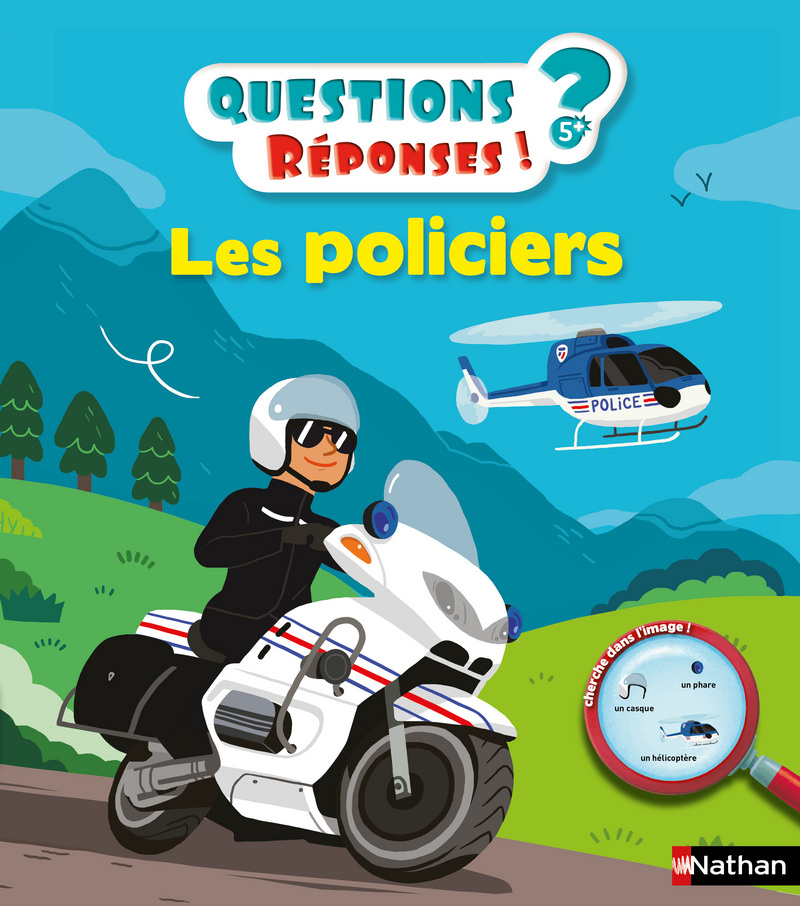 Les policiers – Questions/Réponses – doc dès 5 ans