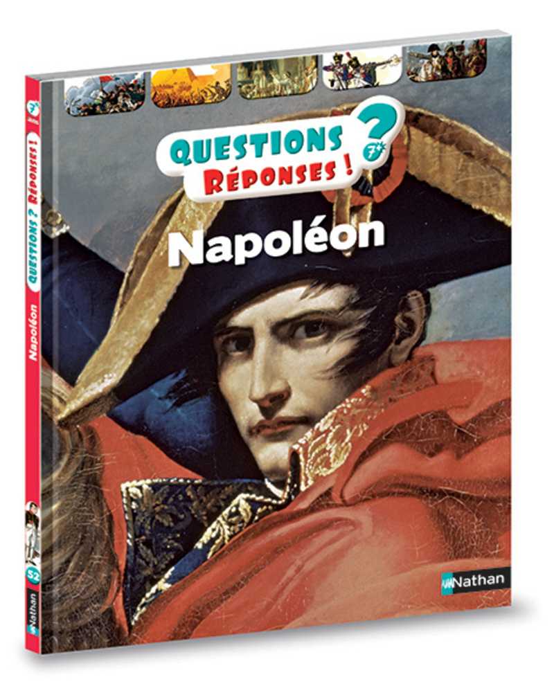 Napoléon 1er – Questions/Réponses – Dès 7 ans
