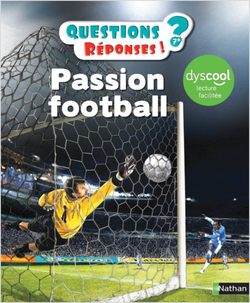 Passion Football – version adaptée aux DYS – Questions/Réponses – doc dès 7 ans